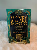 Money Magic: A Handbook of Spells and Charms for Prosperity