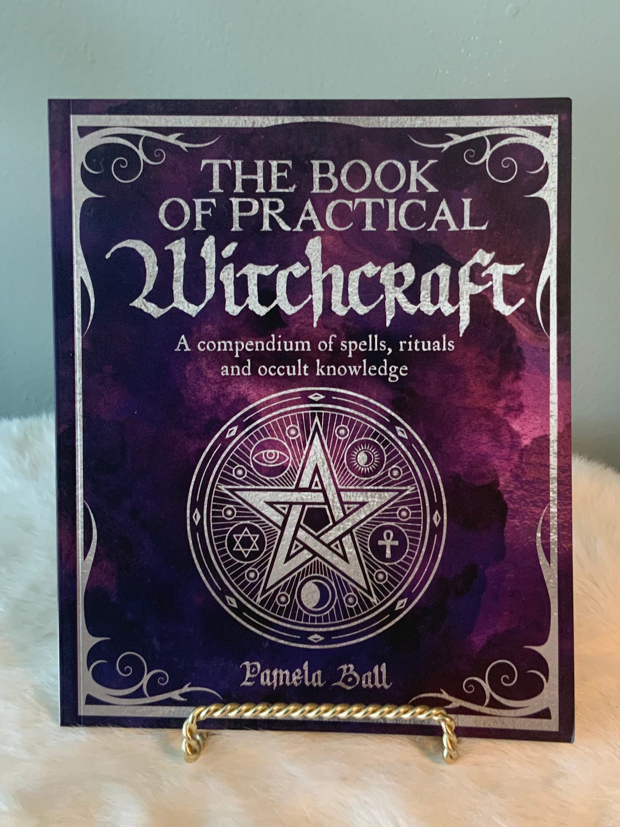 The Book Of Practical Witchcraft (The Mystic Arts Handbooks)