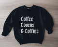 Coffee Covens and Coffins Pullover