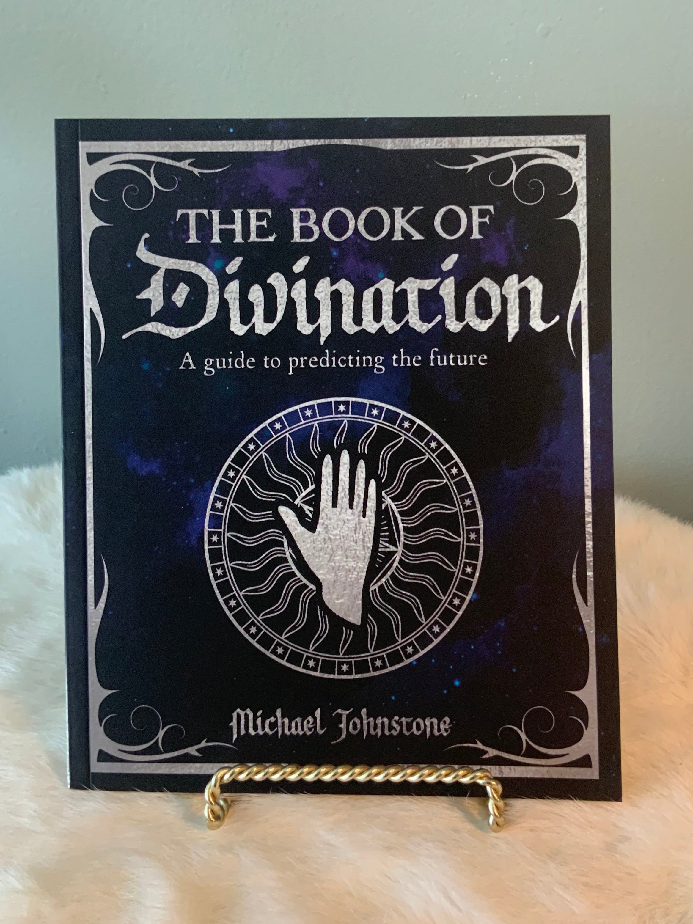 Book Of Divination: A Guide to Predicting the Future