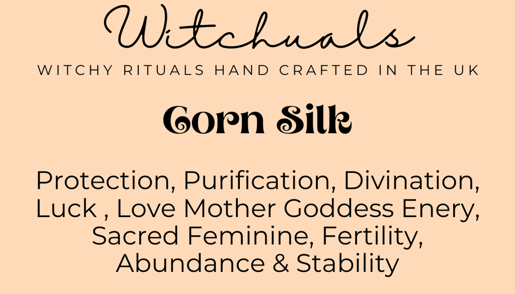 Witchuals - Rituals & Spellwork Apothecary - Corn Silk