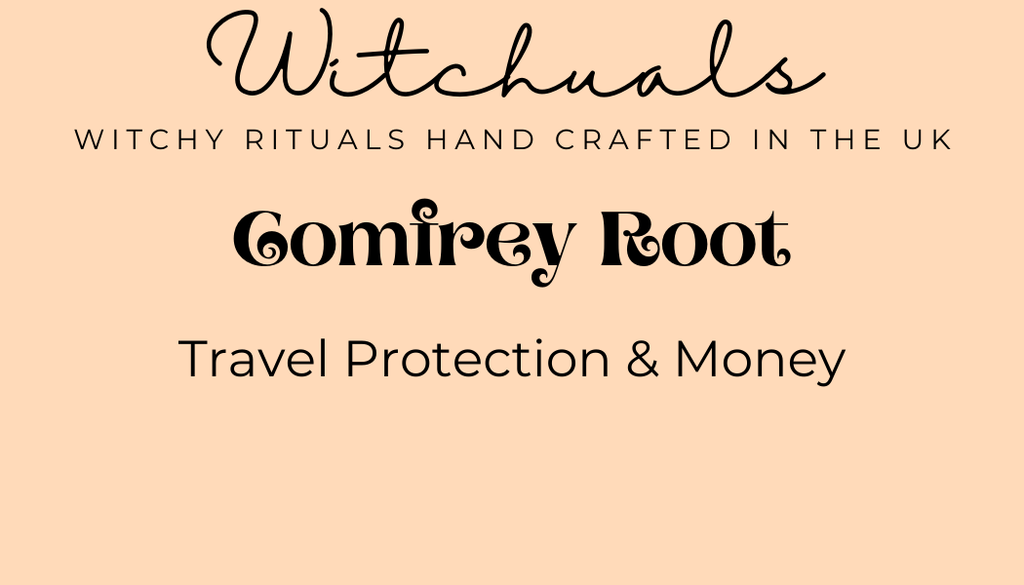 Witchuals - Rituals & Spellwork Apothecary - Comfrey Root