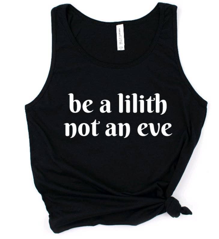 Be a lilith not an eve Tank Top