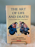 Art Of Life And Death: Lessons In Budo From A Ninja Master