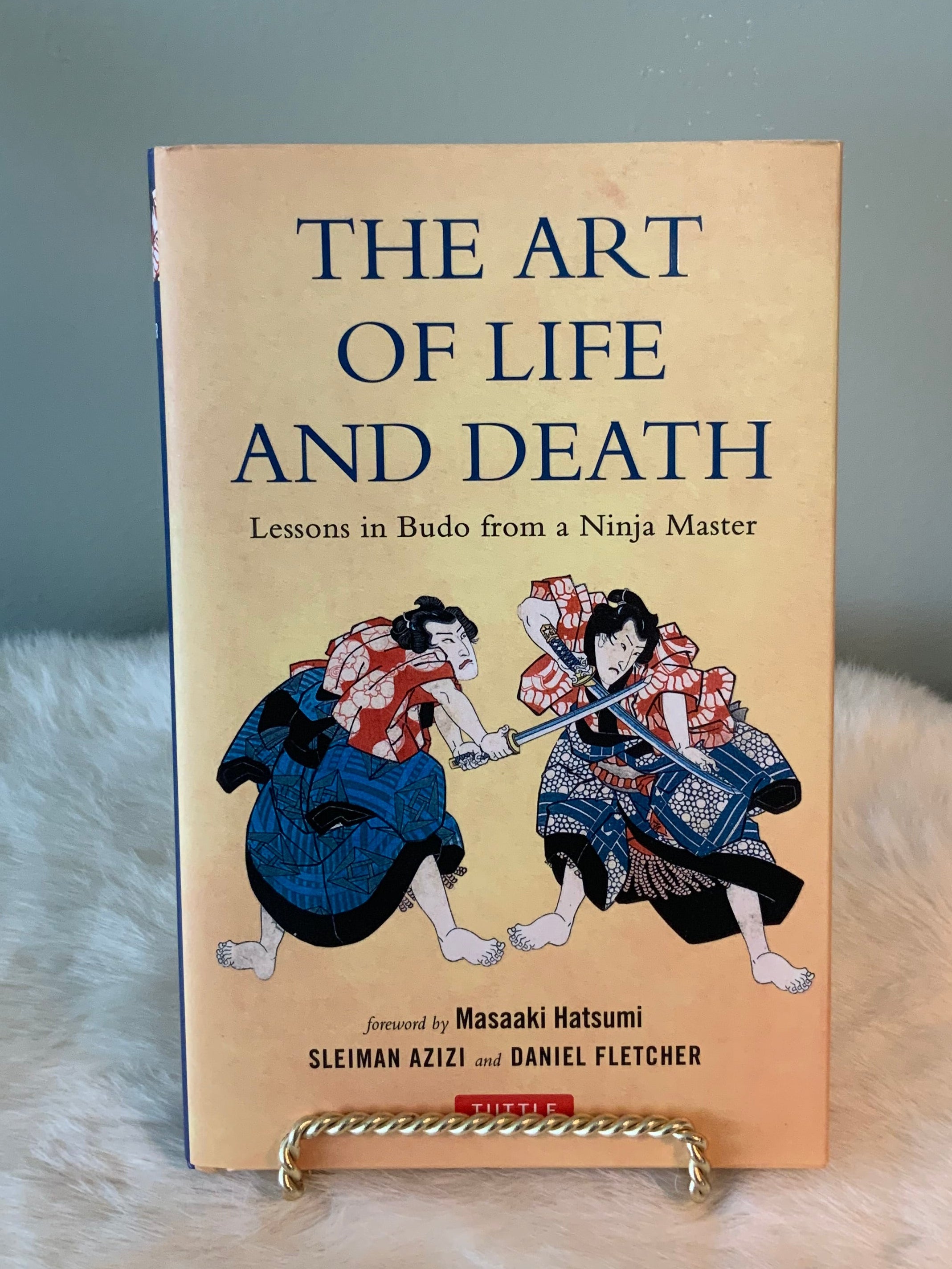Art Of Life And Death: Lessons In Budo From A Ninja Master