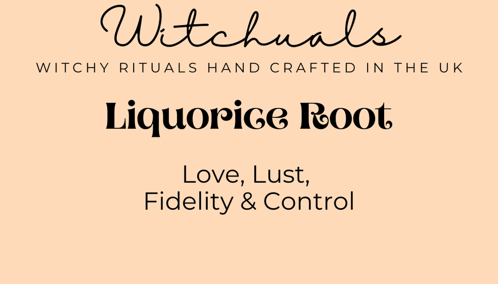 Witchuals - Rituals & Spellwork Apothecary - Liquorice Root