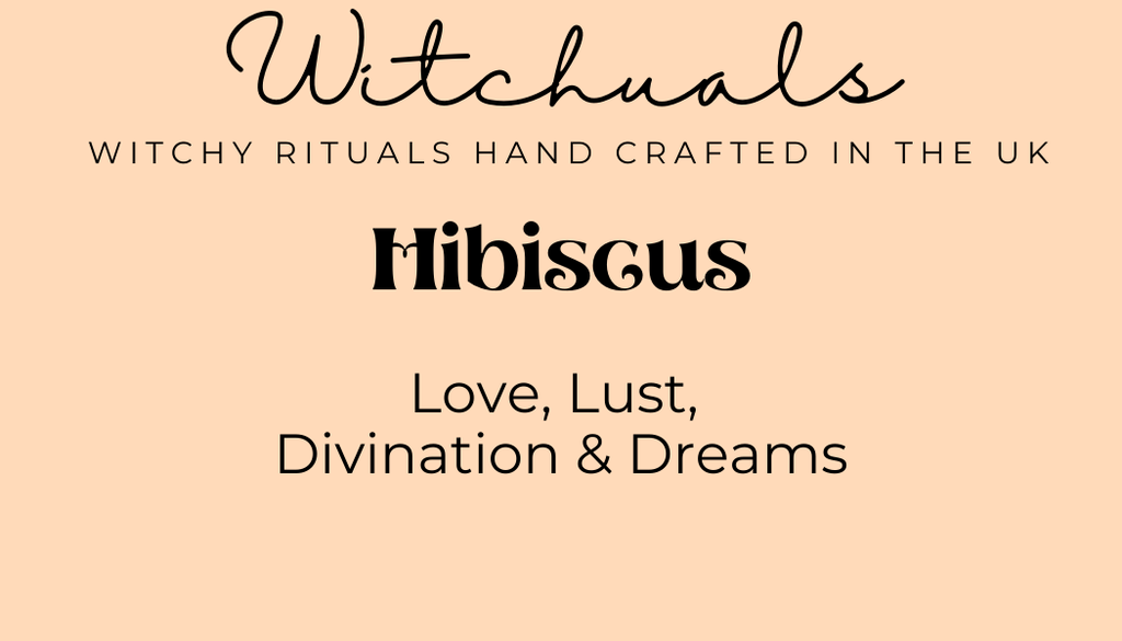 Witchuals - Rituals & Spellwork Apothecary - Hibiscus
