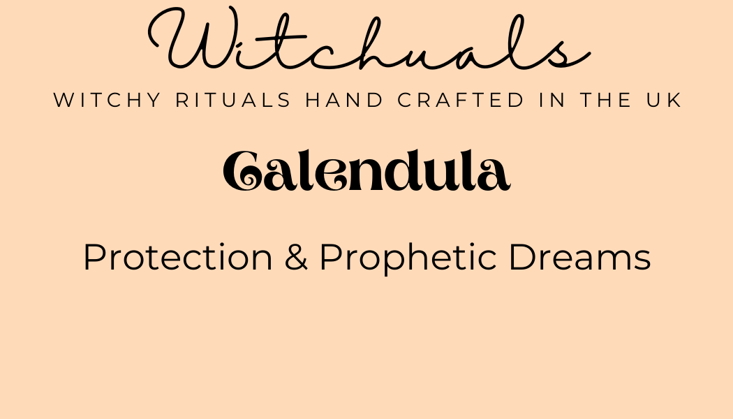 Witchuals - Rituals & Spellwork Apothecary - Calendula