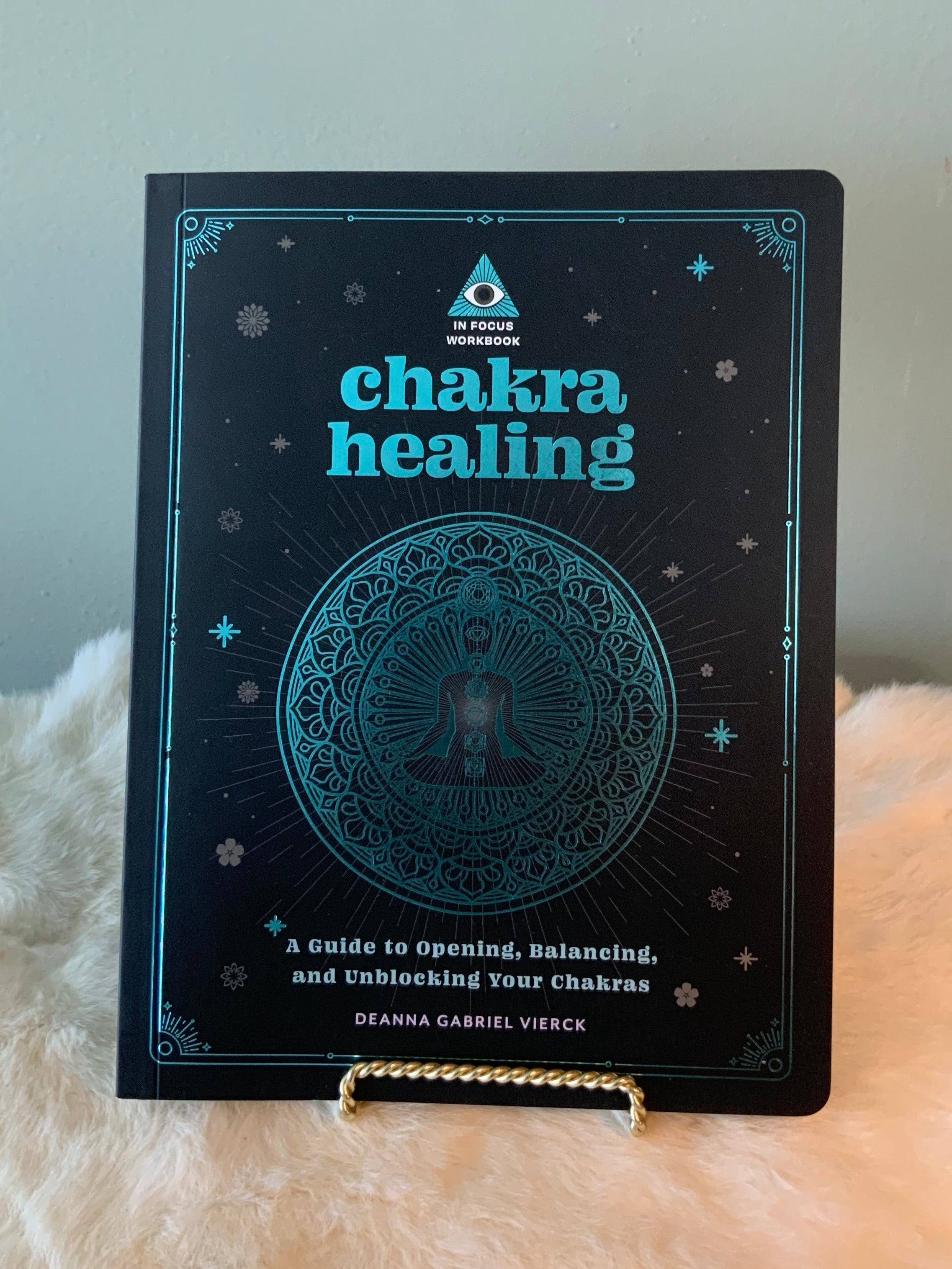 Chakra Healing: An In Focus Workbook