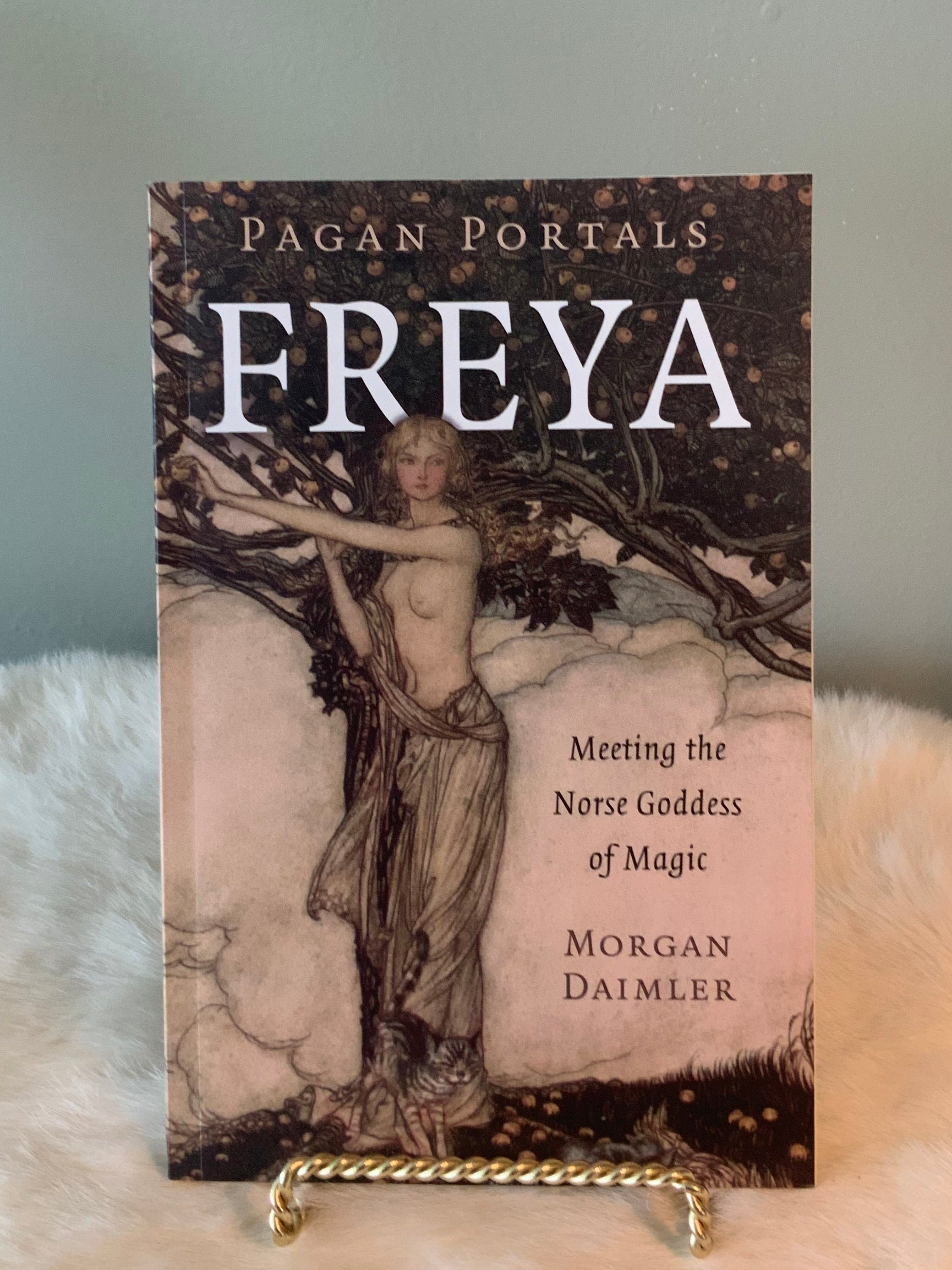 Pagan Portals - Freya by Morgan Daimler