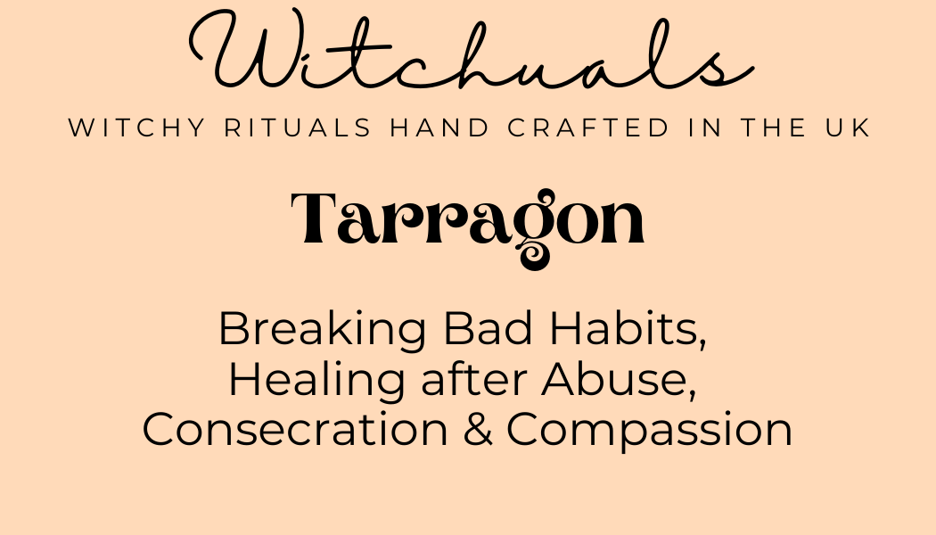 Witchuals - Rituals & Spellwork Apothecary - Tarragon