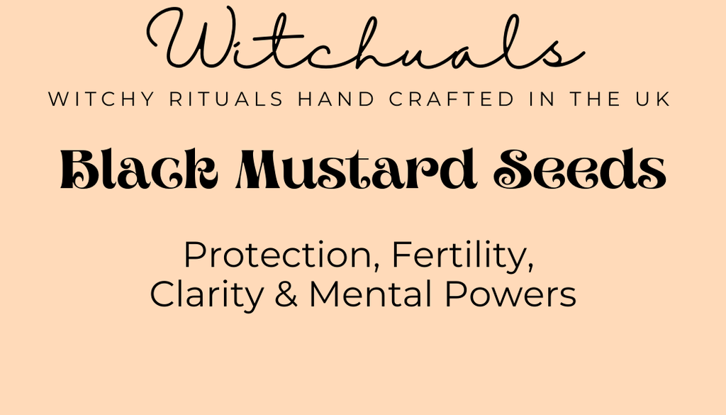 Witchuals - Rituals & Spellwork Apothecary - Black Mustard Seeds