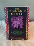 The Shamanic Soul