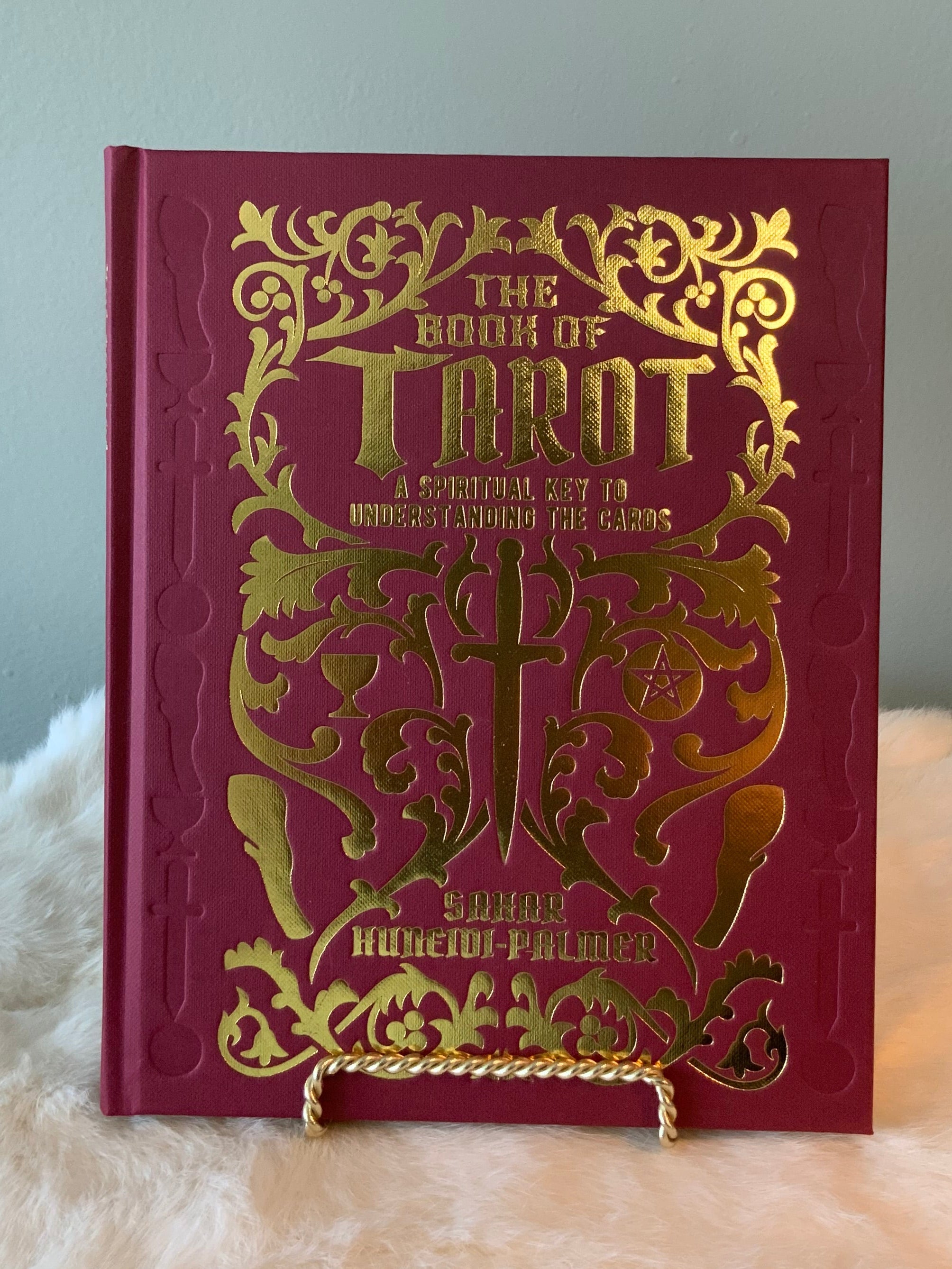 Book Of Tarot: A Spiritual Key To Understanding The Cards