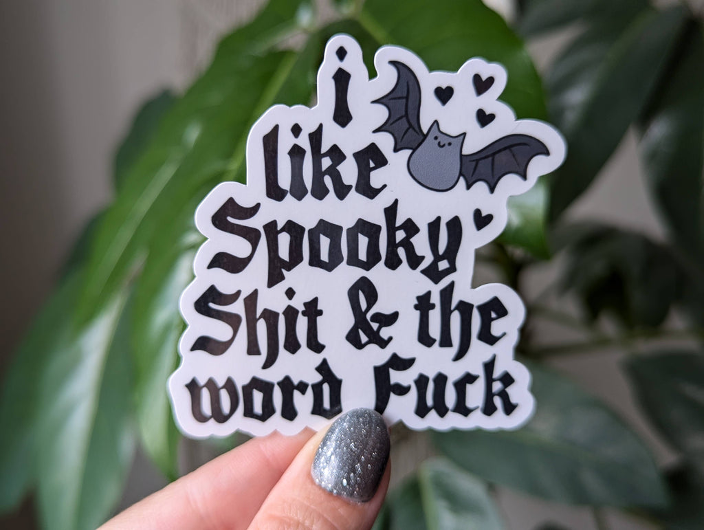 I like spooky shit and the word fuck sticker, Gothic, emo