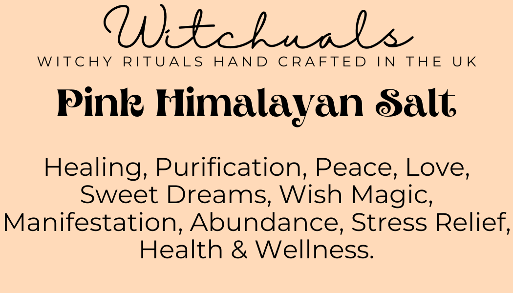 Witchuals - Rituals & Spellwork Apothecary - Pink Himalayan Salt