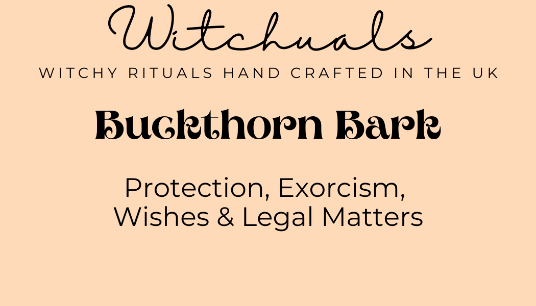 Witchuals - Rituals & Spellwork Apothecary - Buckthorn Bark